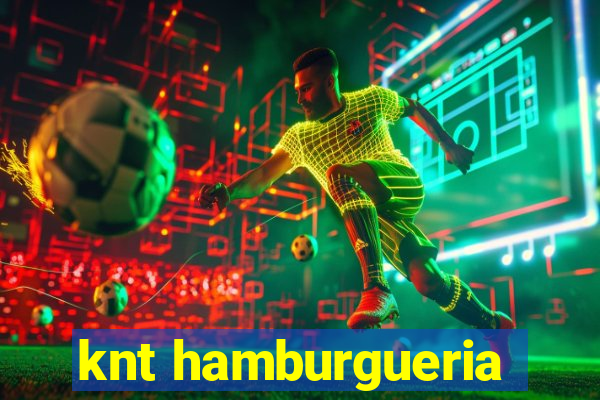knt hamburgueria